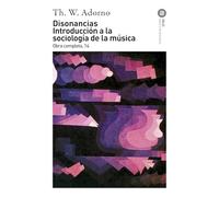 Disonancias / Introducción a la sociología de la música: 76 (Básica de Bolsillo)