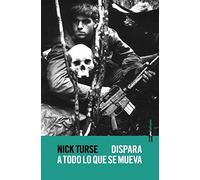 Disparale A Todo Lo Que Se Mueva