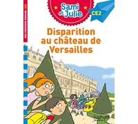 DISPARITION AU CHATEAU DE VERSAILLES: CE2 (HACHETTE)