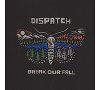 Dispatch - Break Our Fall [VINYL] [Vinilo]
