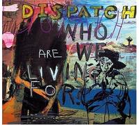 Dispatch - Who Are We Living for by Dispatch (2004) Audio CD