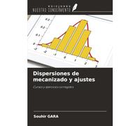 Dispersiones de mecanizado y ajustes: Cursos y ejercicios corregidos