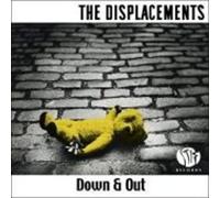 Displacements - Down And Out