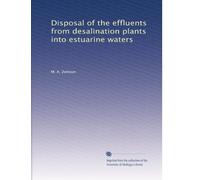 Disposal of the effluents from desalination plants into estuarine waters