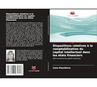 Dispositions relatives à la comptabilisation du capital intellectuel dans les états financiers: Reconnaissance du capital intellectuel