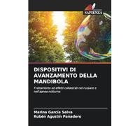 DISPOSITIVI DI AVANZAMENTO DELLA MANDIBOLA: Trattamento ed effetti collaterali nel russare e nell'apnea notturna