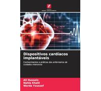 Dispositivos cardíacos implantáveis: Conhecimentos e práticas dos enfermeiros de cuidados intensivos