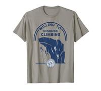 Dispuesto a discutir la Aventura de Escalada en Rocas Camiseta