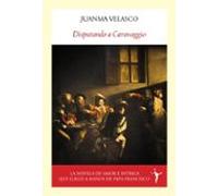 Disputando A Caravaggio