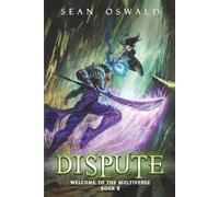 Dispute: Welcome to the Multiverse