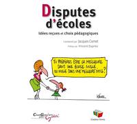 Disputes d'écoles : idées reçues et choix pédagogiques