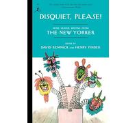 Disquiet, Please!: More Humor Writing from The New Yorker (Modern Library (Paperback))