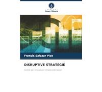 DISRUPTIVE STRATEGIE: Summe der innovativen immateriellen Güter