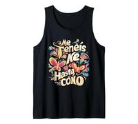 Disseny Fun. Me tenéis hasta el coño, Día de la Madre Camiseta sin Mangas