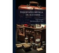 Dissertatio Medica, De Acetariis ......