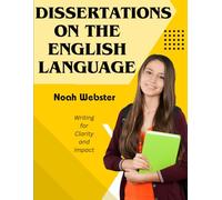 Dissertations on the English Language: Language, Identity, and Independence in Early America