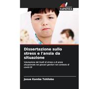 Dissertazione sullo stress e l'ansia da situazione