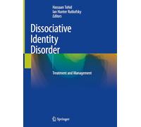 Dissociative Identity Disorder: Treatment and Management