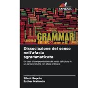 Dissociazione del senso nell'afasia sgrammaticata