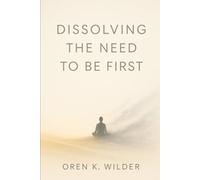 Dissolving the Need to Be First