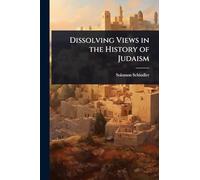 Dissolving Views in the History of Judaism