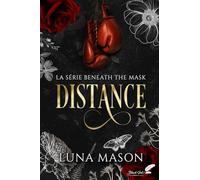 Distance (Beneath the mask)