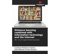 Distance learning combined with information technology and the internet: SAA - A tool to support the learning process