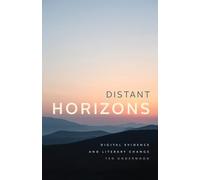 Distant Horizons: Digital Evidence and Literary Change