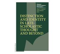Distinction and Identity in Late-Scholastic Thought and Beyond