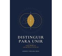 Distinguir para unir: Ciencia, filosofía y religión, o por qué Dios no es un ente más