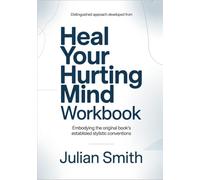 Distinguished approach developed from Heal Your Hurting Mind: Embodying the original book’s established stylistic conventions