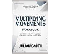 Distinguished approach developed from Multiplying Movements: Embodying the original book’s established stylistic conventions