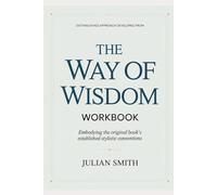 Distinguished approach developed from The Way of Wisdom: Embodying the original book’s established stylistic conventions