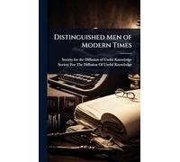 Distinguished Men of Modern Times