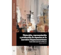 Distorsión, representación y producción de espacios en la narrativa hispanoamericana : desde Colón hasta García Márquez: 177