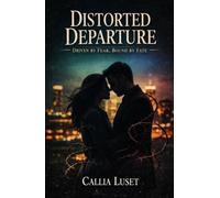 Distorted Departure: Driven by Fear, Bound by Fate