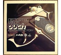 DISTORTED MINDS FEAT MC FOXY / OUCH