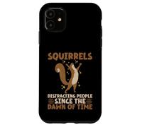 Distraer a la Gente Desde los albores del Tiempo Ardilla Carcasa para iPhone 11