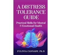Distress Tolerance: A Practical Module