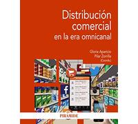 Distribución comercial en la era omnicanal (Economía y Empresa)