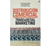 Distribución comercial: Trade & retail marketing: 4 (Economía y Empresa)