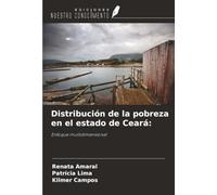 Distribución de la pobreza en el estado de Ceará:: Enfoque multidimensional