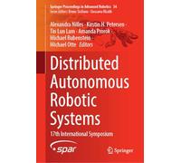Distributed Autonomous Robotic Systems: 17th International Symposium: 34 (Springer Proceedings in Advanced Robotics, 34)