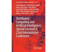 Distributed Computing and Artificial Intelligence, Special Sessions II, 22nd International Conference: 1630 (Lecture Notes in Networks and Systems, 1630)