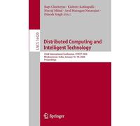 Distributed Computing and Intelligent Technology: 22nd International Conference, ICDCIT 2026, Bhubaneswar, India, January 16-19, 2026, Proceedings: 16420 (Lecture Notes in Computer Science, 16420)