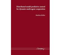 Distributed Model Predictive Control for Dynamic Multi-Agent Cooperation