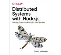 Sistemas distribuidos con Node.js – Creación de servicios backend preparados para empresas