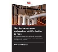 Distribution des eaux souterraines et déferrisation de l'eau: Sur la base des résultats de ces recherches, les principales conclusions et ... des eaux naturelles ont été formulées