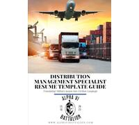 Distribution Management Specialist Resume Template Guide: Translating Military jargon into Civilian Language