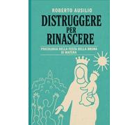 Distruggere per rinascere: Psicologia della festa della Bruna di Matera